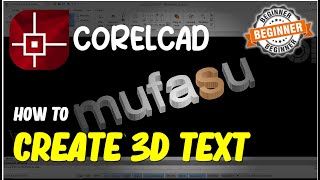 CorelCAD How To Create 3D Text Tutorial [upl. by Mizuki]