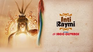 Saco Oliveros  Inti Raymi [upl. by Maurizio514]