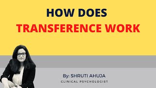 How does transference work  Psychoanalytic Theory [upl. by Eartnoed]