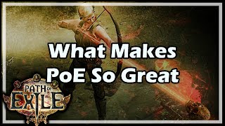 Path of Exile What Makes PoE So Great [upl. by Onfre]