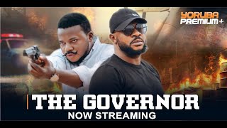 THE GOVERNOR Latest Yoruba Movie 2024  Odunlade Adekola  Ayo Olaiya  Elijah Ajayi  Segun Ogungbe [upl. by Ragse]