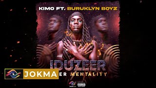 Iduzeer Ft BURUKLYN BOYZ  Kimo Official Audio [upl. by Eirehc515]