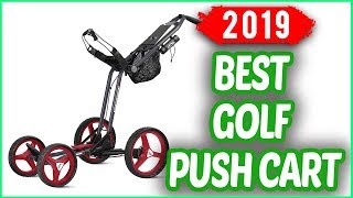 Best Golf Push Cart 2019  Top 7 Golf Push Cart [upl. by Nairret]