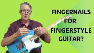 Fingernails for Fingerstyle Guitar [upl. by Nahta]