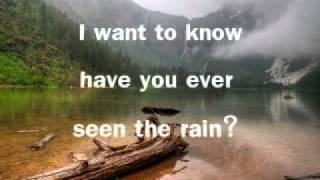 have you ever seen rain lyrics [upl. by Lewellen]