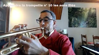 apprendre la trompette les sons filés  cours de trompette [upl. by Cuthburt260]