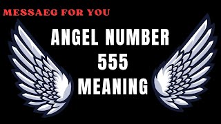 Angel number 555 MeaningManifestationLaw of Attraction [upl. by Garold]