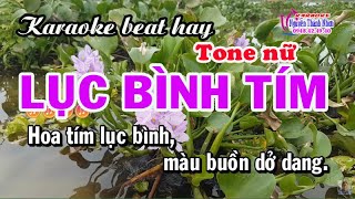 Karaoke LỤC BÌNH TÍM  Phối chuẩn beat Ngọc Hân [upl. by Jordanson770]