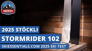 2025 Stockli Stormrider 102  SkiEssentialscom Ski Test Review [upl. by Hedgcock]