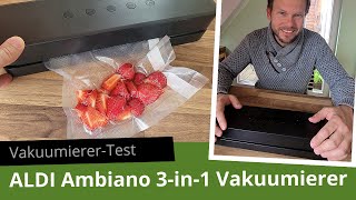 ALDI Vakuumierer Ambiano 3in1 im Test Unboxing Ausstattung Bedienung Praxistest Fazit [upl. by Burne]