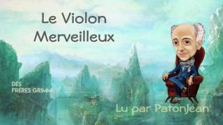 Le Violon Merveilleux [upl. by Elwin]