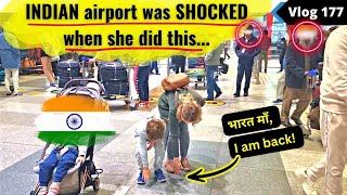 This is what she did when we LANDED in India How others REACTED We are back in INDIA [upl. by Carter822]