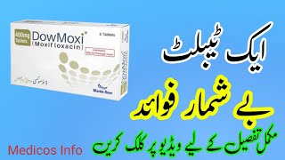 DowMoxi 400mg tablet uses benefit side effects in UrduHindi  Moxifloxacin tablet uses in urdu [upl. by Lahcear]