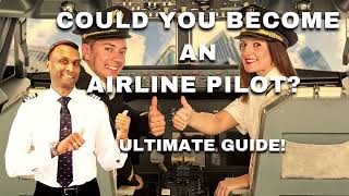 How to Become an Airline Pilot Everything You Need to Know  Commercial Pilot License  CPL [upl. by Bowne227]