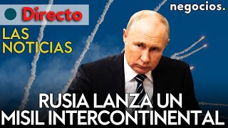 LAS NOTICIAS Rusia lanza un misil balístico intercontinental alerta en Ucrania y Nvidia decepciona [upl. by Sadick]