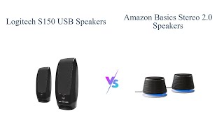 Logitech S150 USB Speakers vs Amazon Basics Stereo 20 Speakers 🎵🔊 [upl. by Annayt]