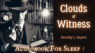 Sleep Audiobook Clouds of Witness by Dorothy L Sayers  Lord Peter Wimsey 2 [upl. by Jocelyne699]