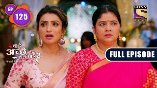 Bade Achhe Lagte Hain 2  Surprise On The Way  Ep 125  Full Episode  18 February 2022 [upl. by Jamie]