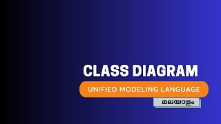 Class Diagram  UML Diagram  Malayalam [upl. by Driscoll]