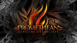 DCI Finals Carolina Crown quotPrometheanquot  August 10 HC [upl. by Zelazny806]