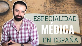 Cómo hacer una especialidad médica en España vía MIR [upl. by Hinckley879]