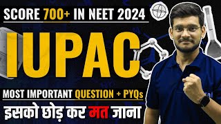 IUPAC Nomenclature Organic Chemistry For NEET 2024  Most Important Question  Pyqs  eSaral [upl. by Ednalrim822]