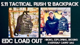 EDC load out 511 Tactical Rush 12 backpack gear bag Metal Detecting exploring Stealth Diggers [upl. by Llerdnod]