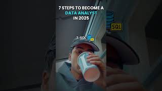 7 Steps to Data Analyst Success in 2025 [upl. by Kordula]