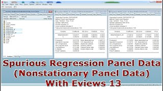 Spurious Regression Panel Data Nonstationary Panel Data With Eviews 13 [upl. by Nabi]