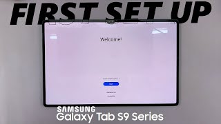 Samsung Galaxy Tab S9 S9 and S9 Ultra First Time Set Up  Step By Step [upl. by Adirf]