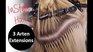 Extensions InStyle testet 3 Arten der Haarverlängerung [upl. by Fernas]