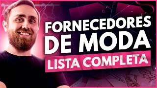 Como Achar Fornecedores de Moda Liberamos uma Lista Completa [upl. by Ahsyak429]