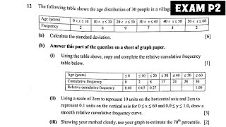 StatisticsStandard Deviation Relative Cumulative frequency 70th Percentile Mathematics Paper 2 [upl. by Euell]