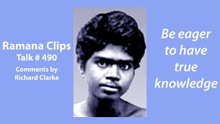 Be eager to have true knowledge  Ramana Clips Talk  490 [upl. by Market]