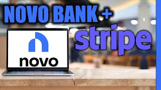 Novo Bank  Stripe Connection How to Link Them Together [upl. by Veta752]