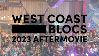 West Coast Blocs 2023  Recap [upl. by Schroer]