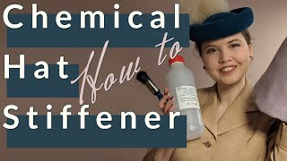 How to stiffen felt with chemical stiffener  Millinery Technique [upl. by Hollah]