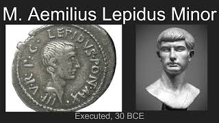 Marcus Aemilius Lepidus Minor executed 30 BCE [upl. by Noremak378]