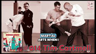 Tim Cartmells MARTIAL BACKGROUND  TDBP014 w Tim Cartmell kungfu bjj martialarts [upl. by Aleak]