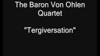 Baron Von Ohlen Quartet  Tergiversation HQ Audio Vinyl LP Rip [upl. by Ceporah399]