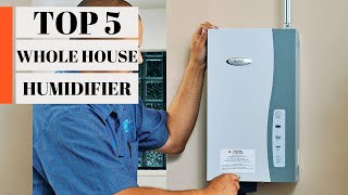 TOP 5 Best Whole House Humidifier 2024 [upl. by Nevin]