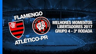 Melhores Momentos  Flamengo 2 x 1 AtléticoPR  Libertadores  12042017 [upl. by Hankins647]