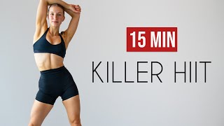 15 MIN KILLER HIIT Full Body Workout No Equipment At Home [upl. by Akcir231]