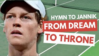 From Dream to Throne  Hymn To Jannik Sinner [upl. by Htez]