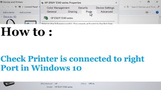 How to check Printer is connected to right Port in Windows 10 [upl. by Swain]