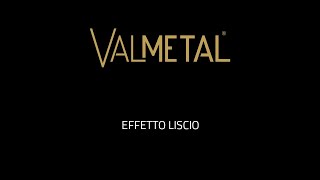 VALMETAL VALPAINT  Effetto Liscio  Official Video [upl. by Hanyaz]