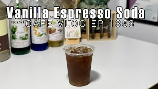 Cafe Vlog EP1353  Vanilla Espresso Soda  Espresso drinks  Coffee soda [upl. by Ahtiekal95]