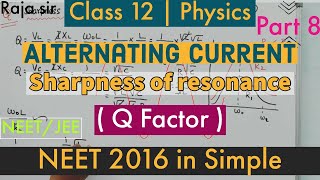 Sharpness of Resonance Q Factor Alternating current NEET 2016 Problem NEETJEE Raja sir Tamil [upl. by Callan]