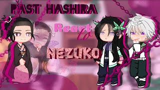 Past Hashira react to Nezuko KnyDemon SlayerGacha Club”gcrv”by Boba Gacha [upl. by Beuthel]