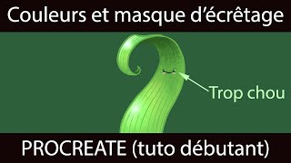 Couleurs et masque décrêtage avec PROCREATE tuto débutant [upl. by Drareg]